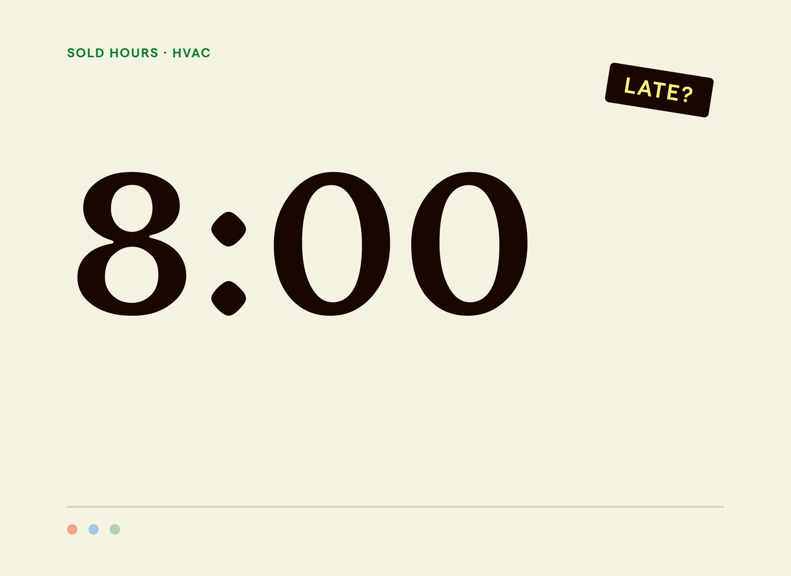 Large 8:00 clock graphic with a LATE stamp representing a rigid HVAC on-time arrival bonus cutoff