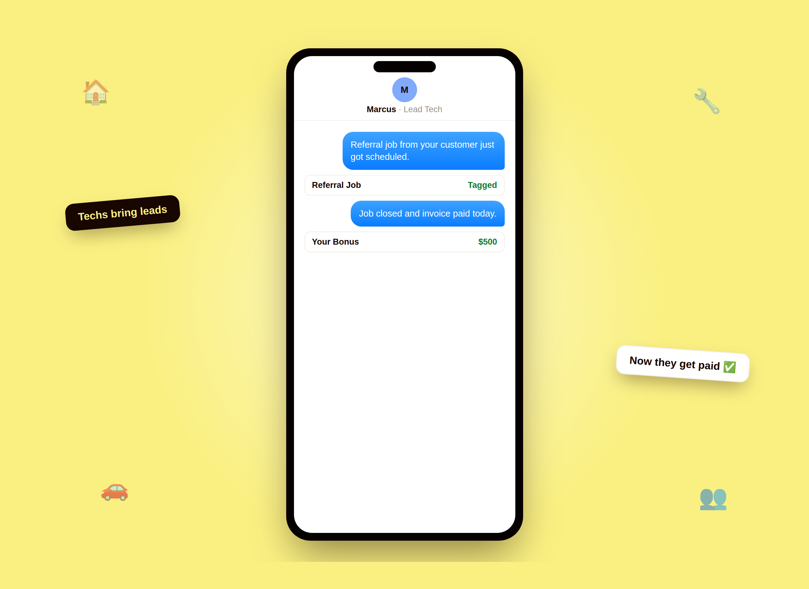 iMessage style phone mockup showing a referral job tagged and a five hundred dollar bonus paid to a technician
