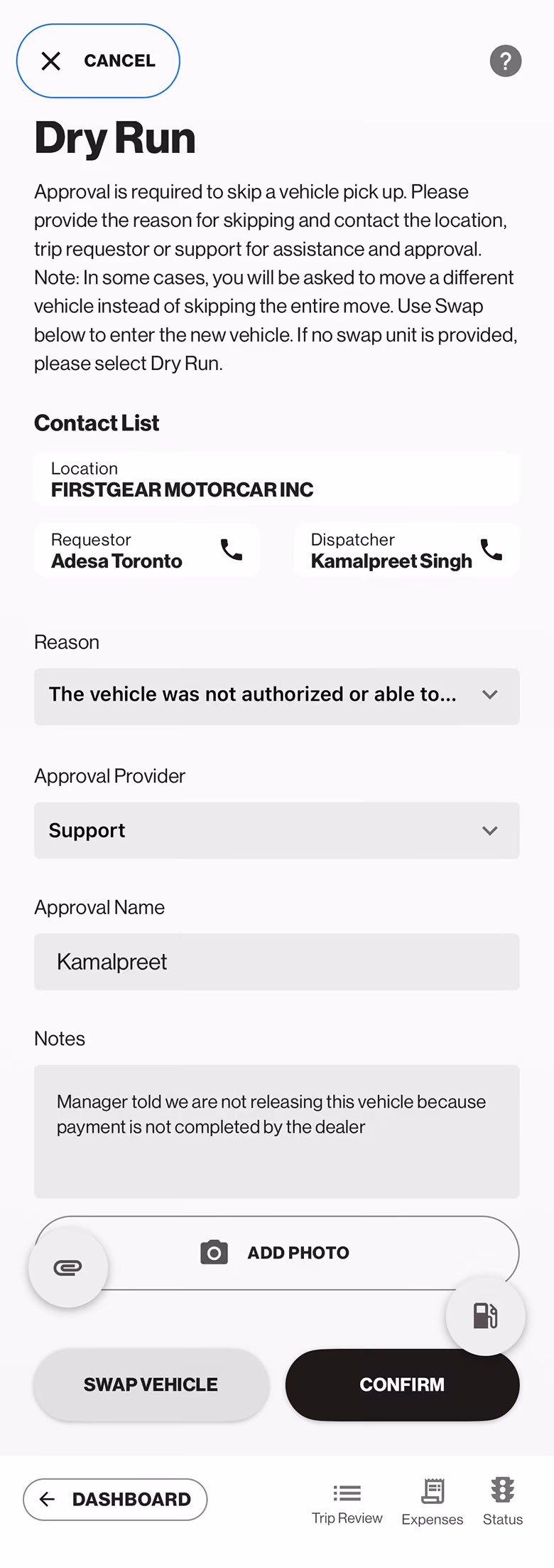 Dry-run reason screen
