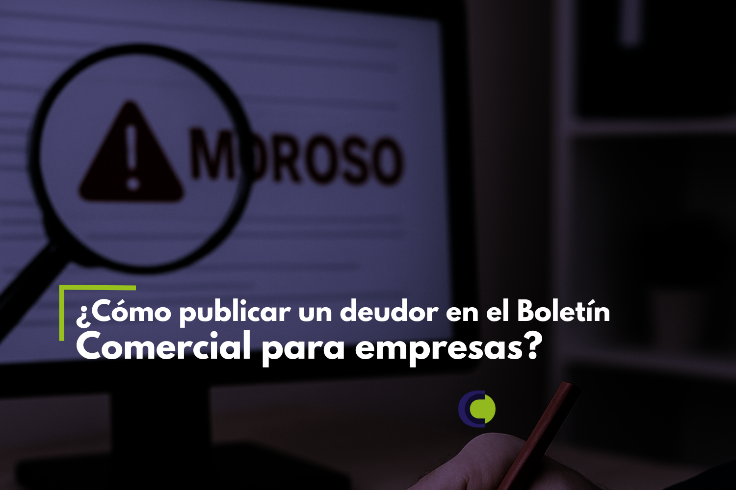 como-publicar-deudor-boletin-comercial-empresas