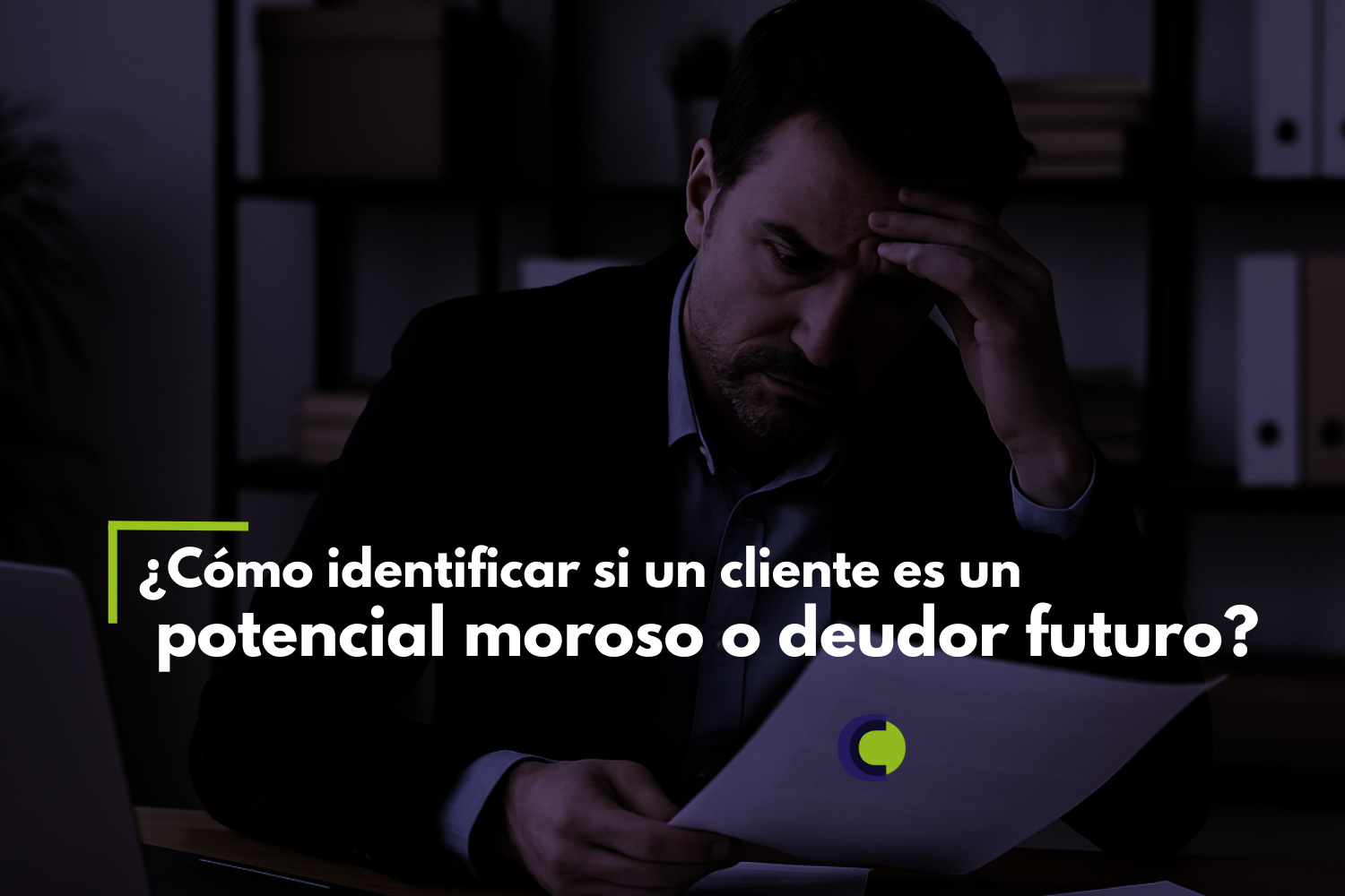 como-identificar-cliente-potencial-moroso-deudor