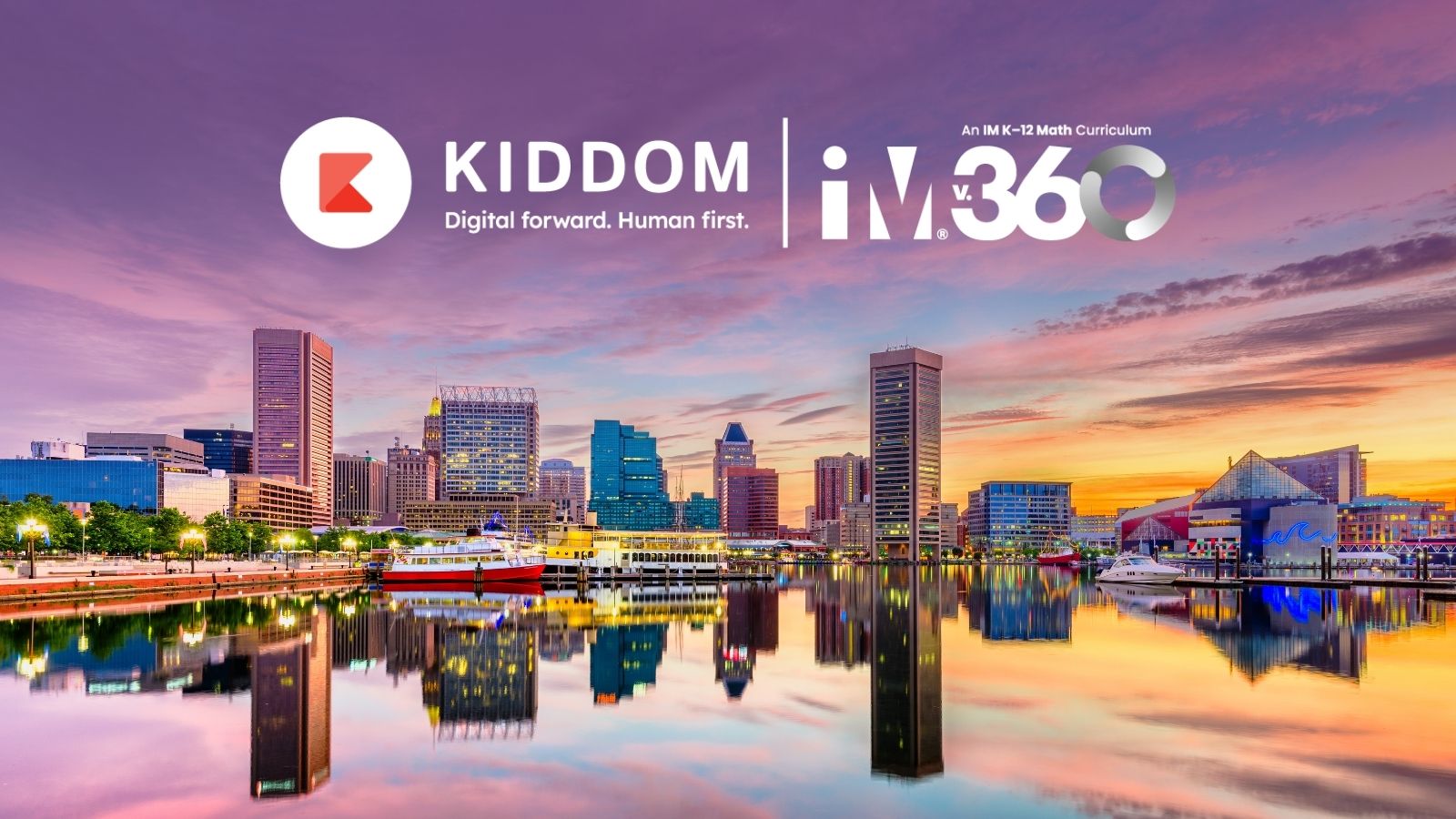 Landscape of Baltimore, MA with Kiddom and IMv360 logos above