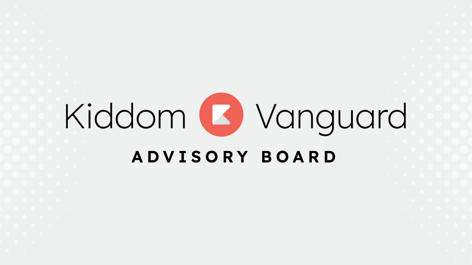 Kiddom Vanguard Advisory Board text on a gray background