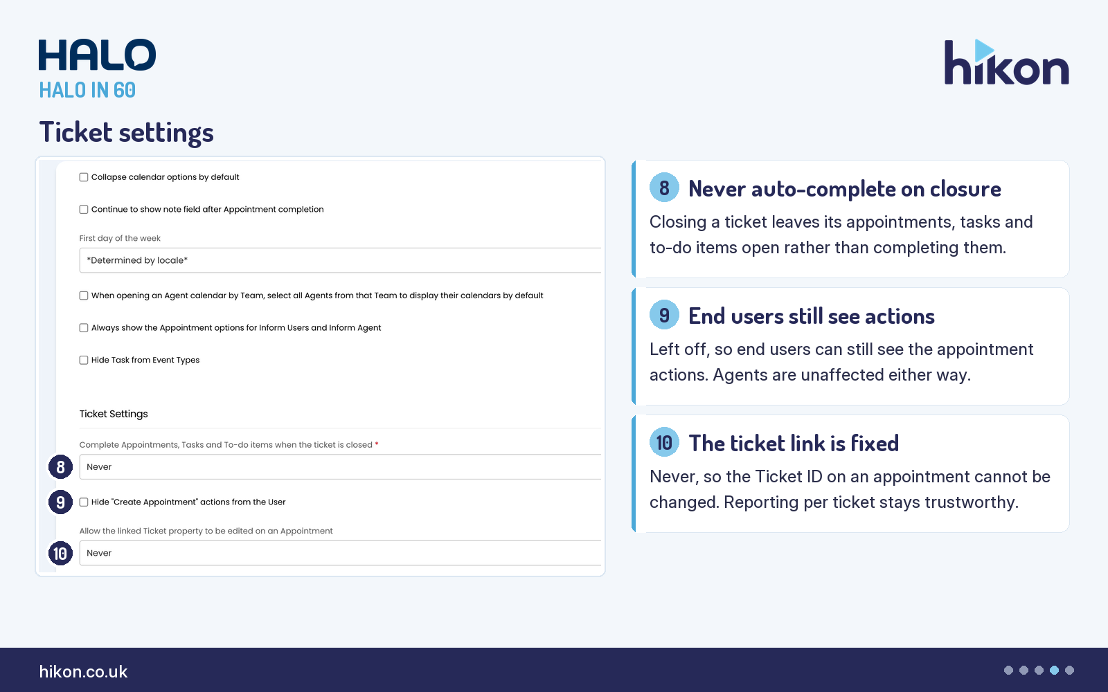 HaloITSM Calendars and Appointments Ticket Settings, with markers on Complete Appointments, Tasks and To-do items when the ticket is closed set to Never, the unticked Hide Create Appointment actions from the User, and Allow the linked Ticket property to be edited on an Appointment set to Never