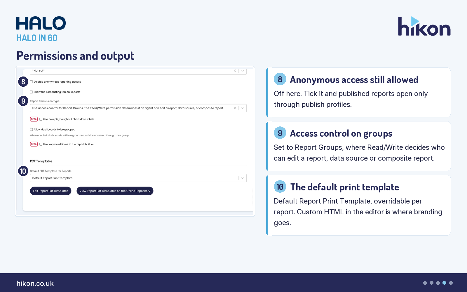 HaloITSM Reporting general settings, foot of the screen, with markers on the unticked Disable anonymous reporting access, Report Permission Type set to use access control for Report Groups, and Default PDF Template for Reports set to Default Report Print Template