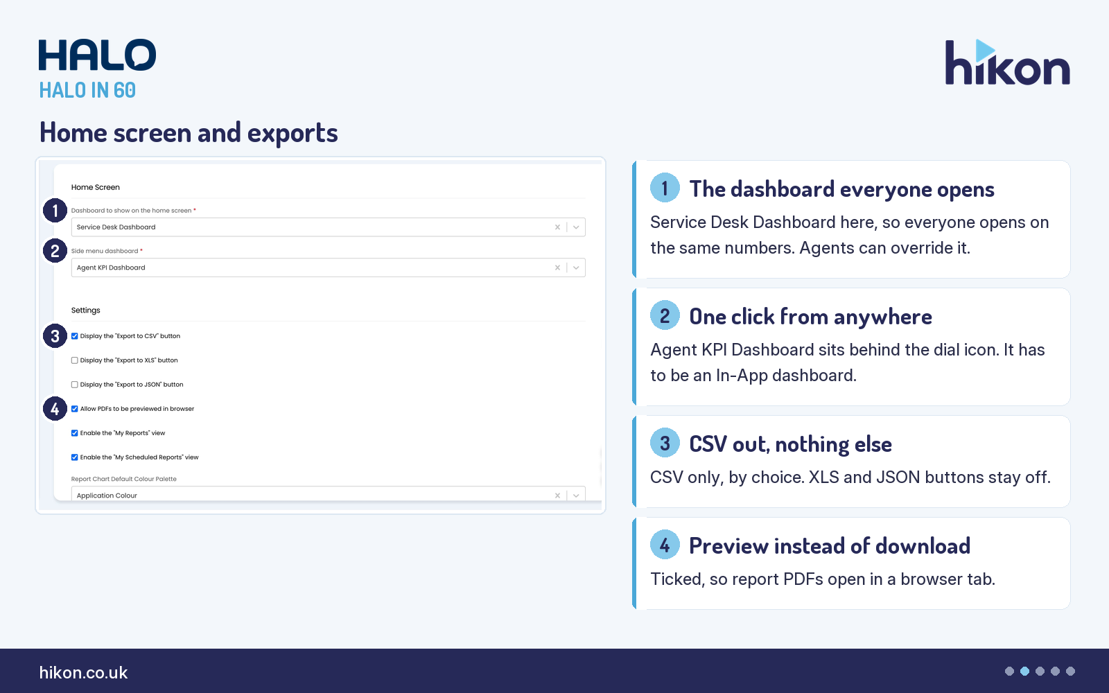 HaloITSM Configuration > Reporting > General Settings, top of the screen, with markers on Dashboard to show on the home screen set to Service Desk Dashboard, Side menu dashboard set to Agent KPI Dashboard, the ticked Display the Export to CSV button, and the ticked Allow PDFs to be previewed in browser