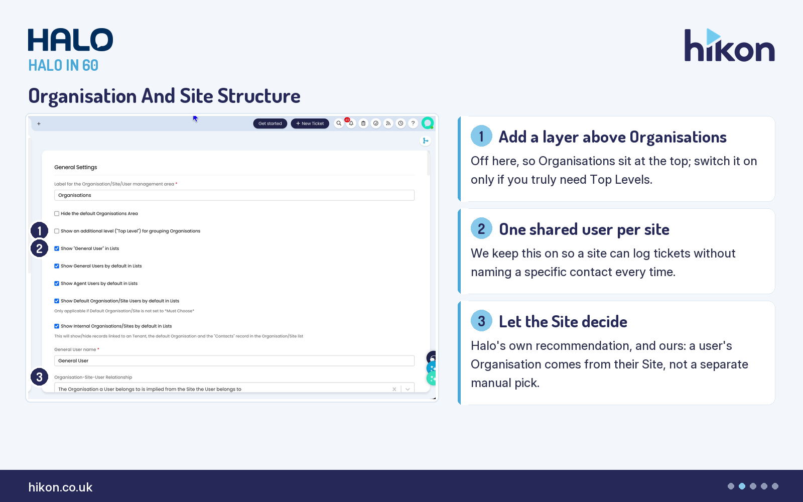 HaloITSM Users General Settings showing Show an additional level for grouping Organisations, Show General User in Lists, and Organisation-Site-User Relationship