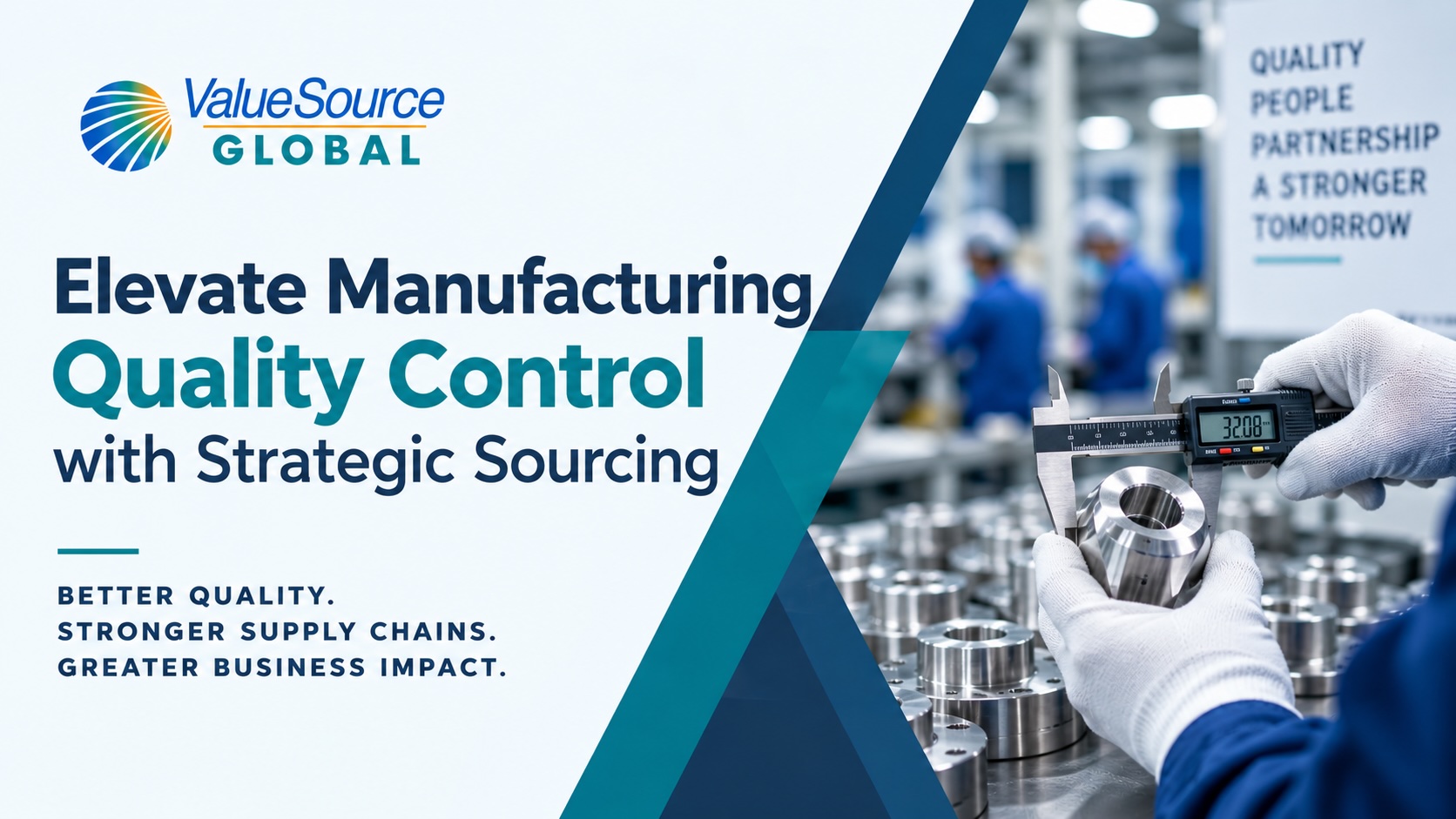 Elevate Manufacturing Quality Control with Strategic Sourcing