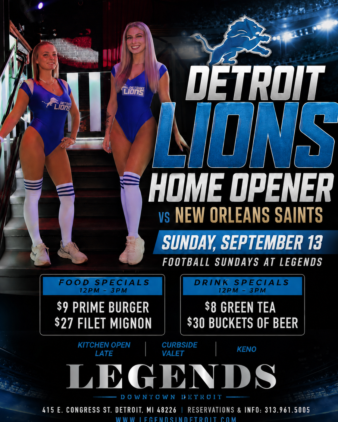 Watch the Lions home opener vs. the Saints at Legends Detroit Sept. 13 with game-day specials, late-night kitchen, valet & more.