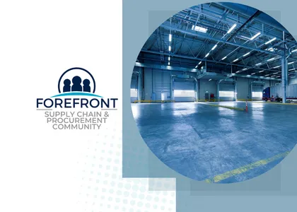 Forefront Supply Chain & Procurement Community logo next to an image of a large, empty industrial warehouse with high ceilings, loading bays, and bright lighting