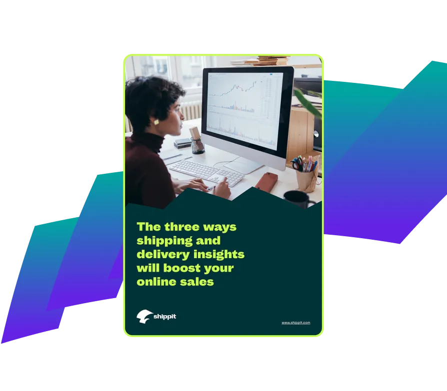 Promotional graphic featuring a woman analysing charts on a computer, with the headline 'The three ways shipping and delivery insights will boost your online sales' by Shippit