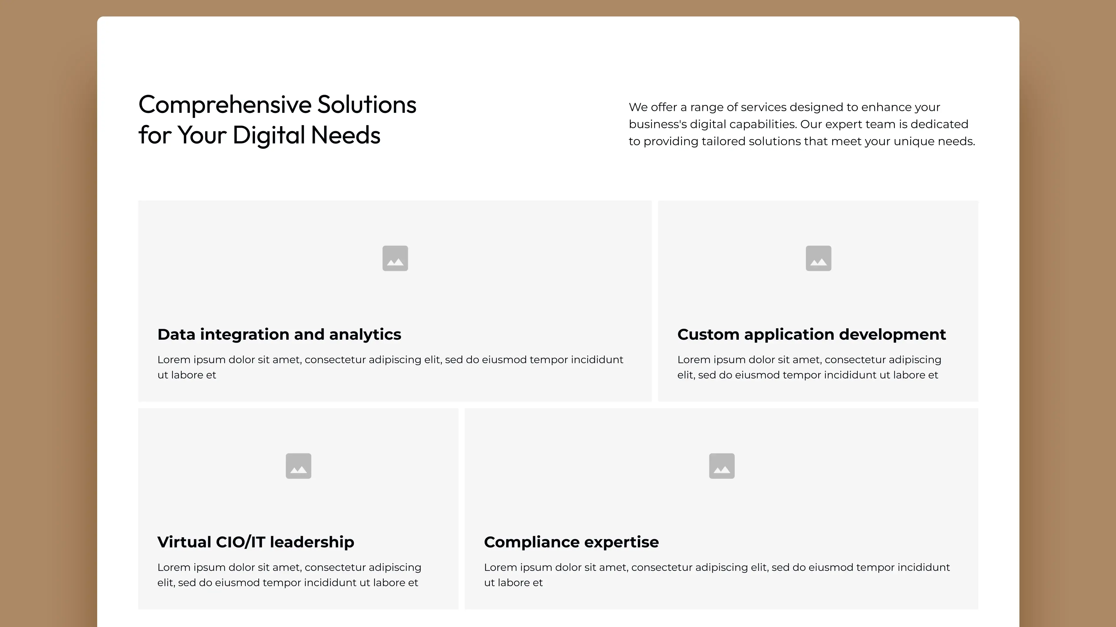 Webpage section titled 'Comprehensive Solutions for Your Digital Needs' with descriptions of services: Data integration and analytics, Custom application development, Virtual CIO/IT leadership, and Compliance expertise, each in separate boxes with placeholder images.