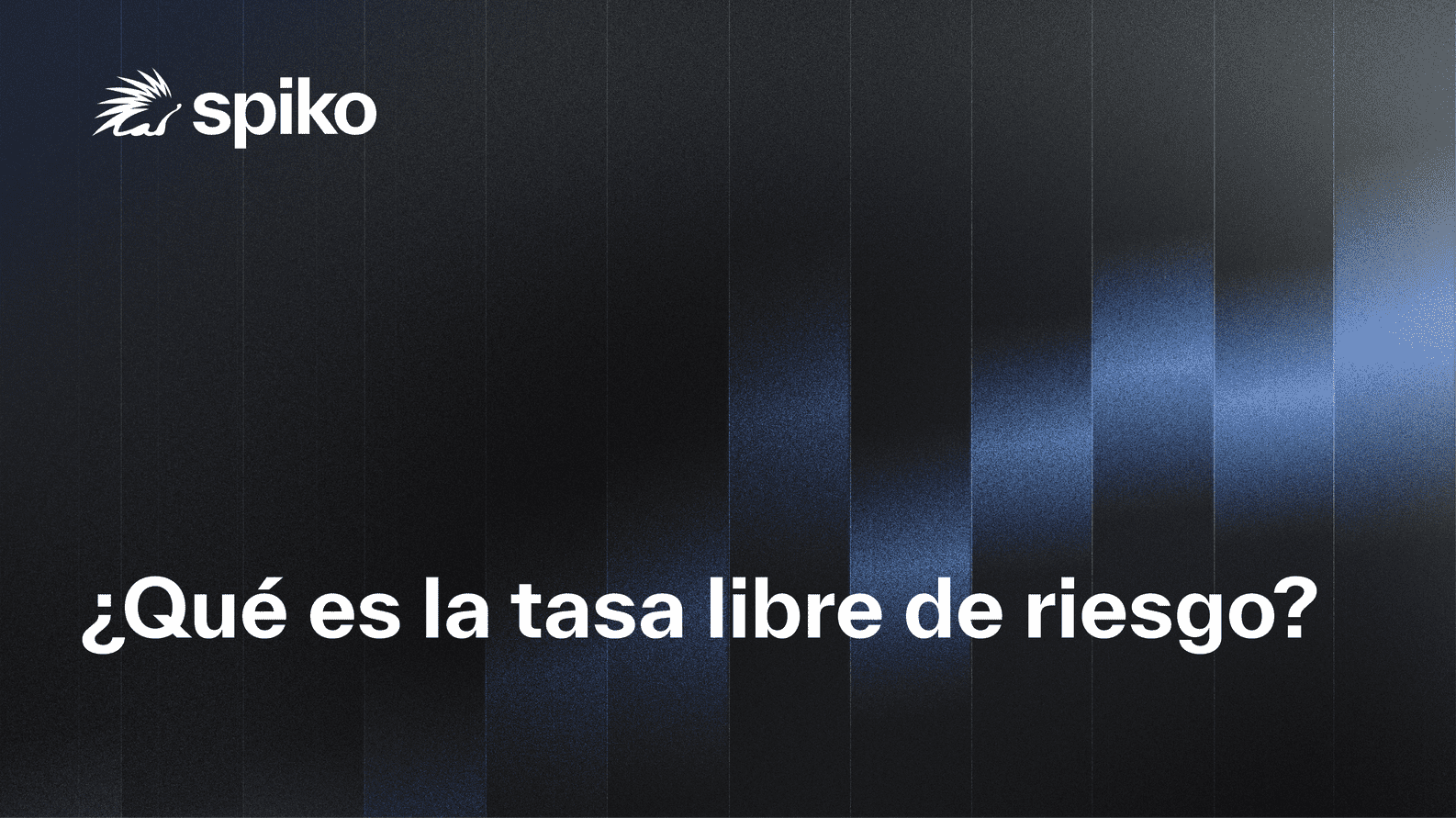 ¿Qué es la tasa libre de riesgo?