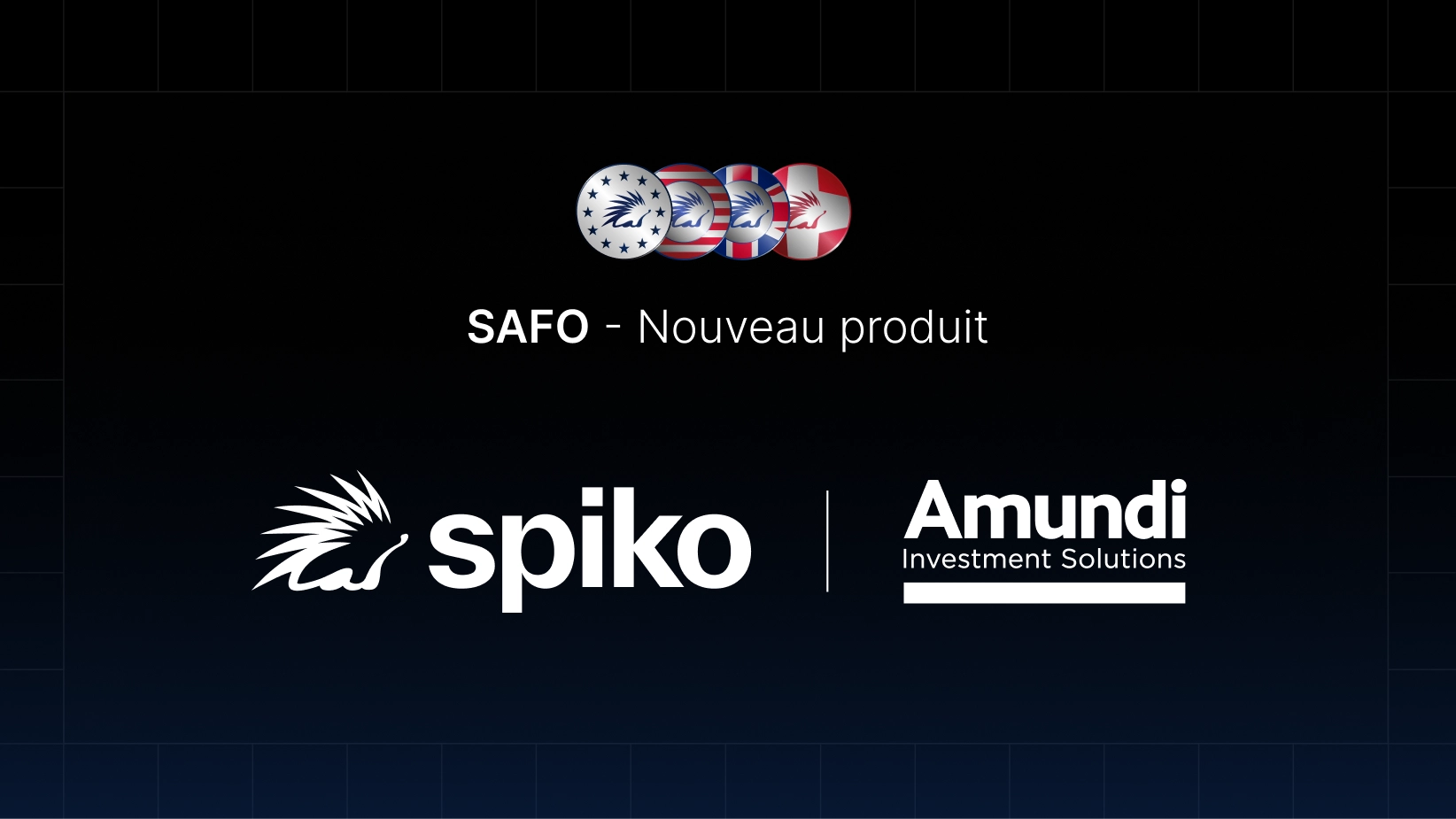 Spiko et Amundi s’associent pour lancer SAFO