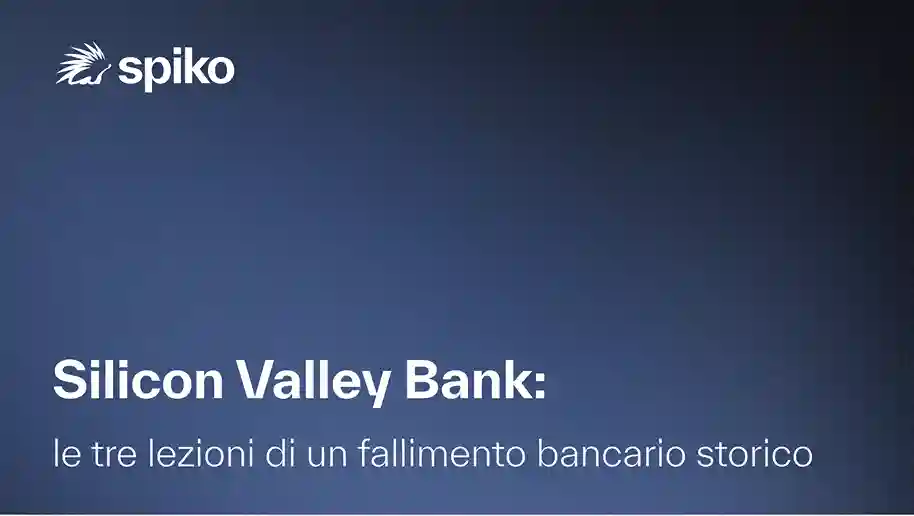 Silicon Valley Bank: le tre lezioni di un fallimento bancario storico