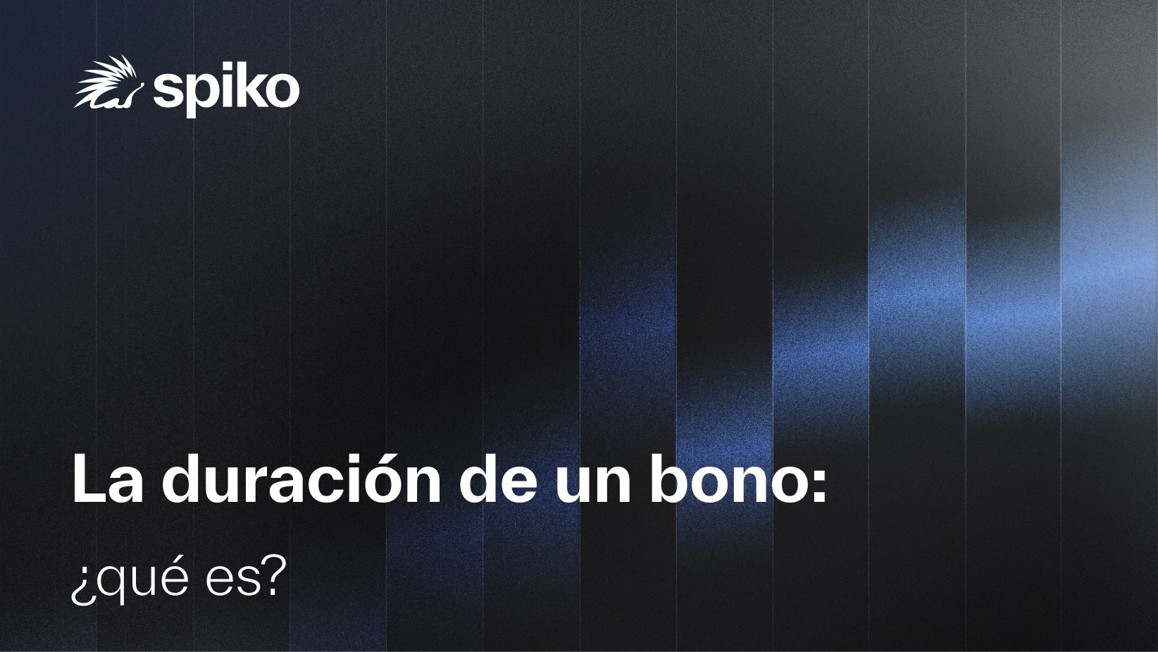La duración de un bono: ¿qué es?