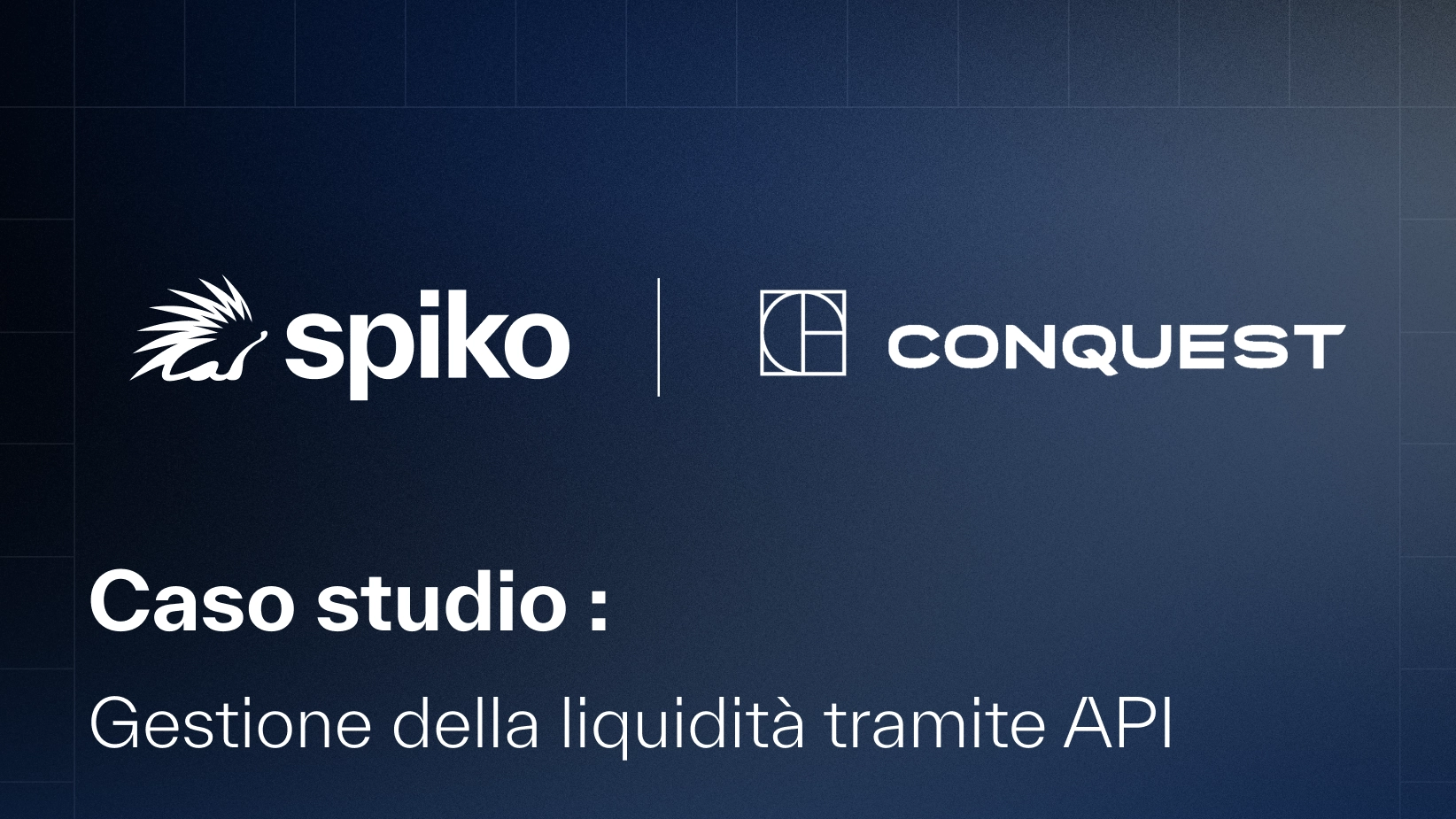 Come Conquest, un gestore di fondi infrastrutturali, automatizza la gestione della liquidità delle sue partecipate