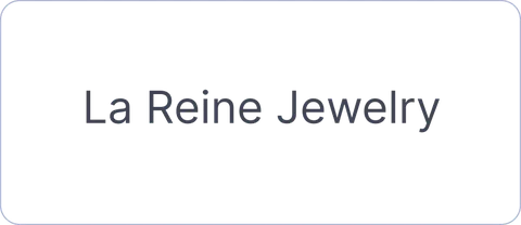 La Reine Jewelry