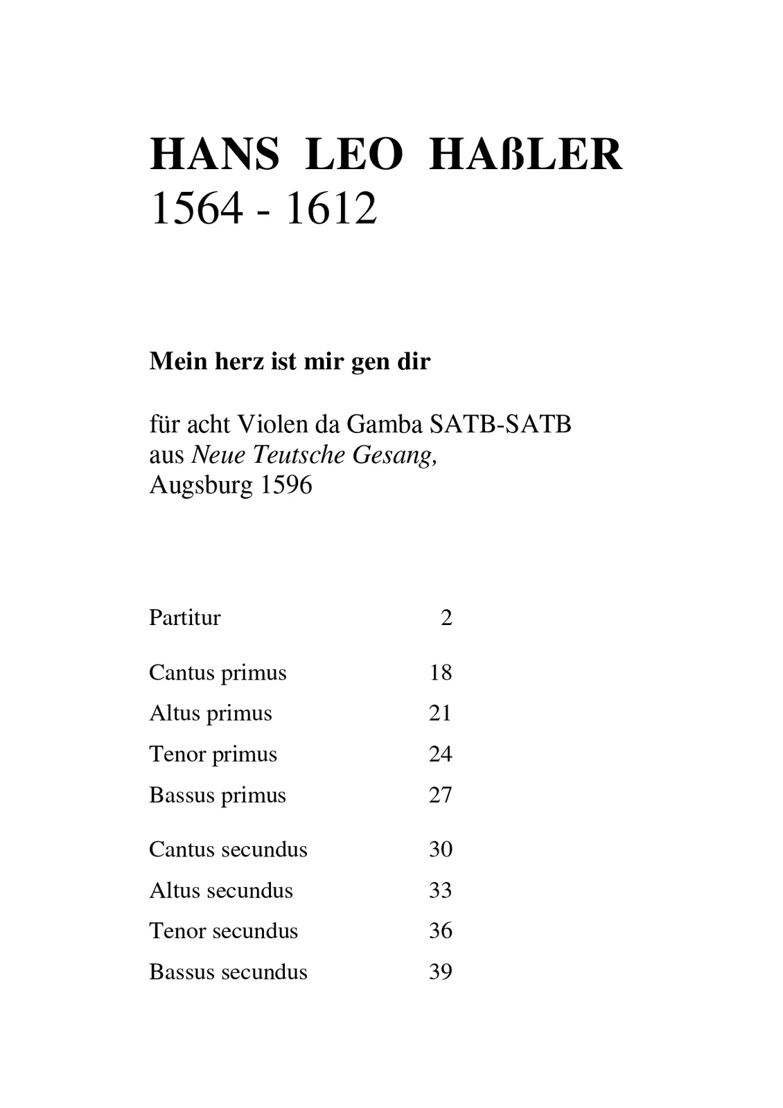 Hans Leo Haßler - Mein Herz ist mir gen dir