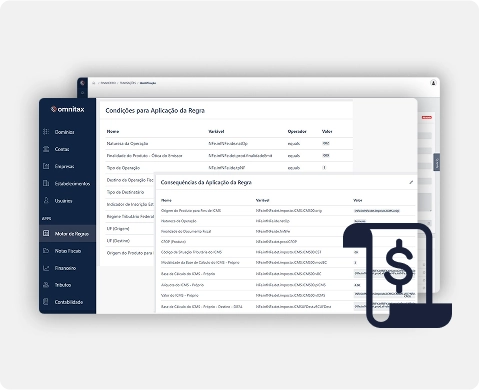 Composição gráfica da interface do software fiscal Omnitax. Telas sobrepostas mostram a funcionalidade "Motor de Regras" com tabelas de "Condições" e "Consequências". Um ícone estilizado de uma nota fiscal com um cifrão ($) sobrepõe-se à direita, simbolizando a gestão de documentos financeiros.