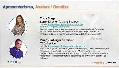 Slide de apresentação com o título 'Apresentadores, Avalara / Omnitax'. O slide mostra as fotos de perfil e as biografias de Tricia Braga, Senior Director Tax and Strategy, e Paulo Zirnberger de Castro, CEO da Omnitax. No rodapé, aparecem os logotipos da YKP, Avalara e Omnitax.