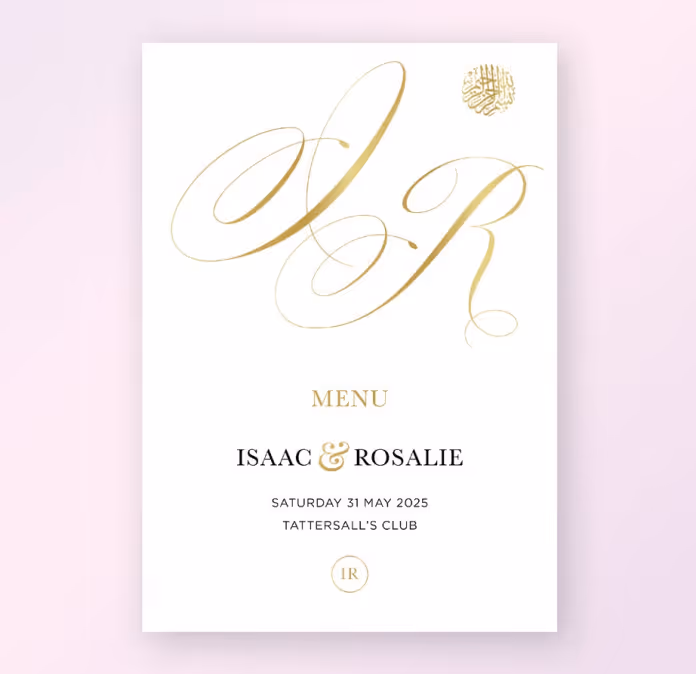 Wedding menu for Isaac and Rosalie, dated Saturday 31 May 2025 at Tattersall’s Club with gold initials.