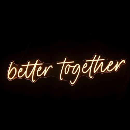 Better Together Neon Sign