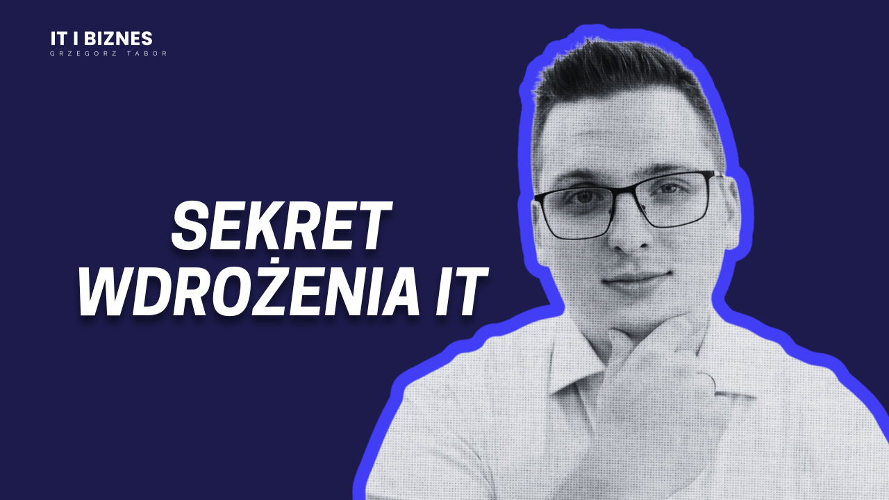Wizja lokalna – sekret skutecznych wdrożeń IT, o którym nikt nie mówi