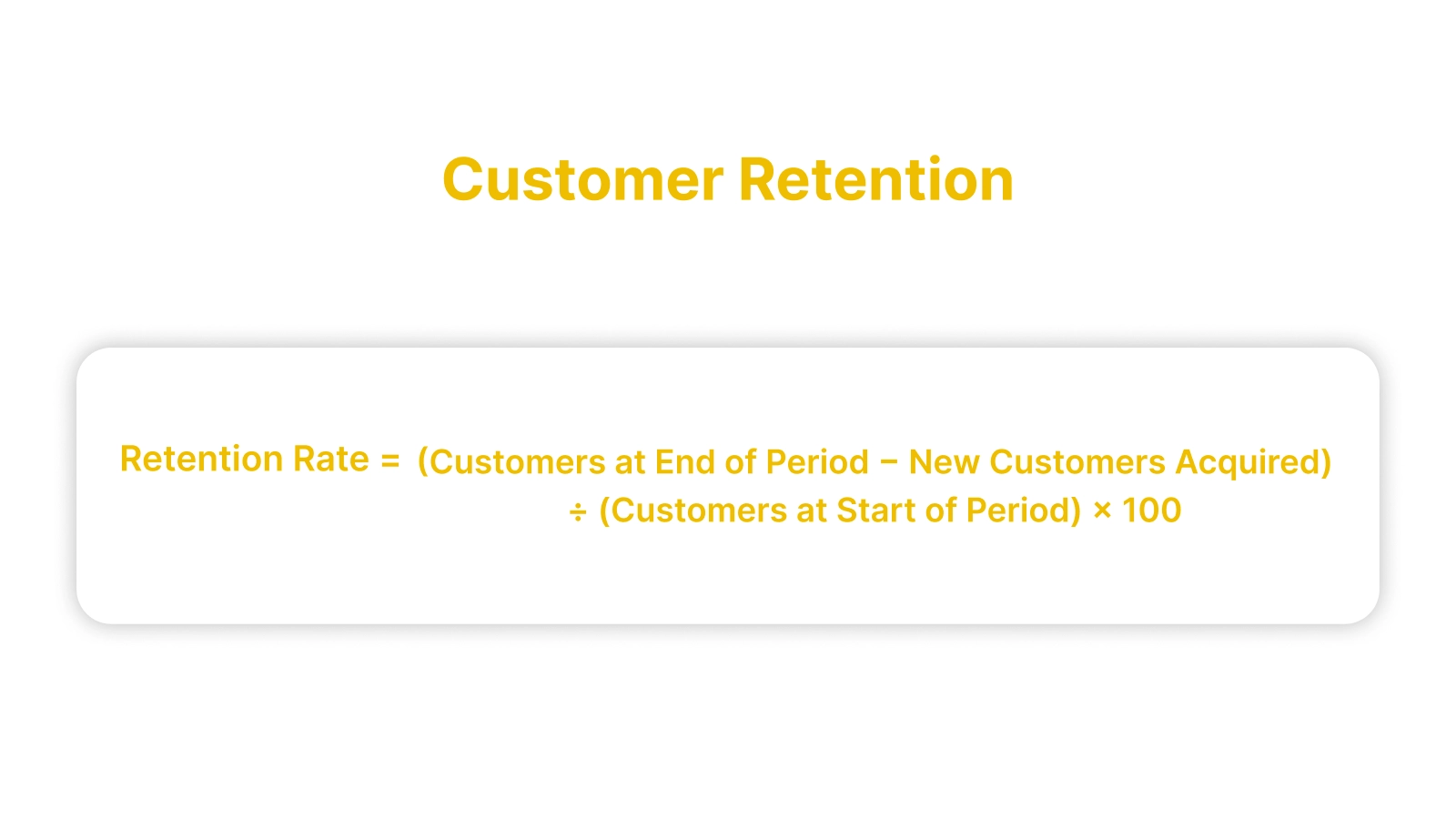 Customer Retention Rate Formula 