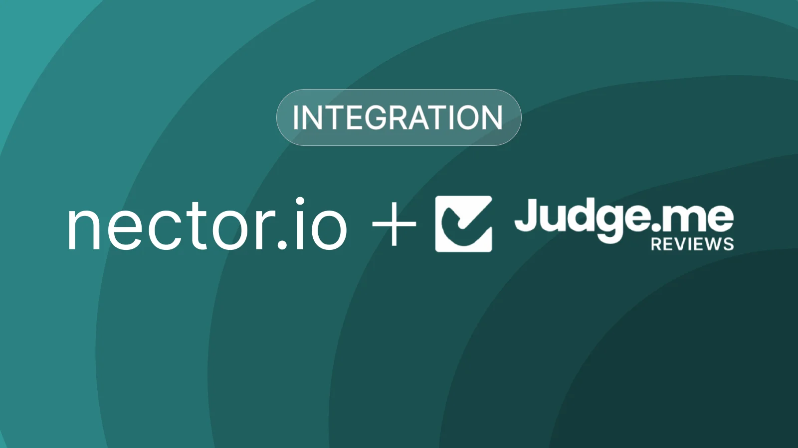 Nector + Judge.me Integration: Reward Customers for Product Reviews