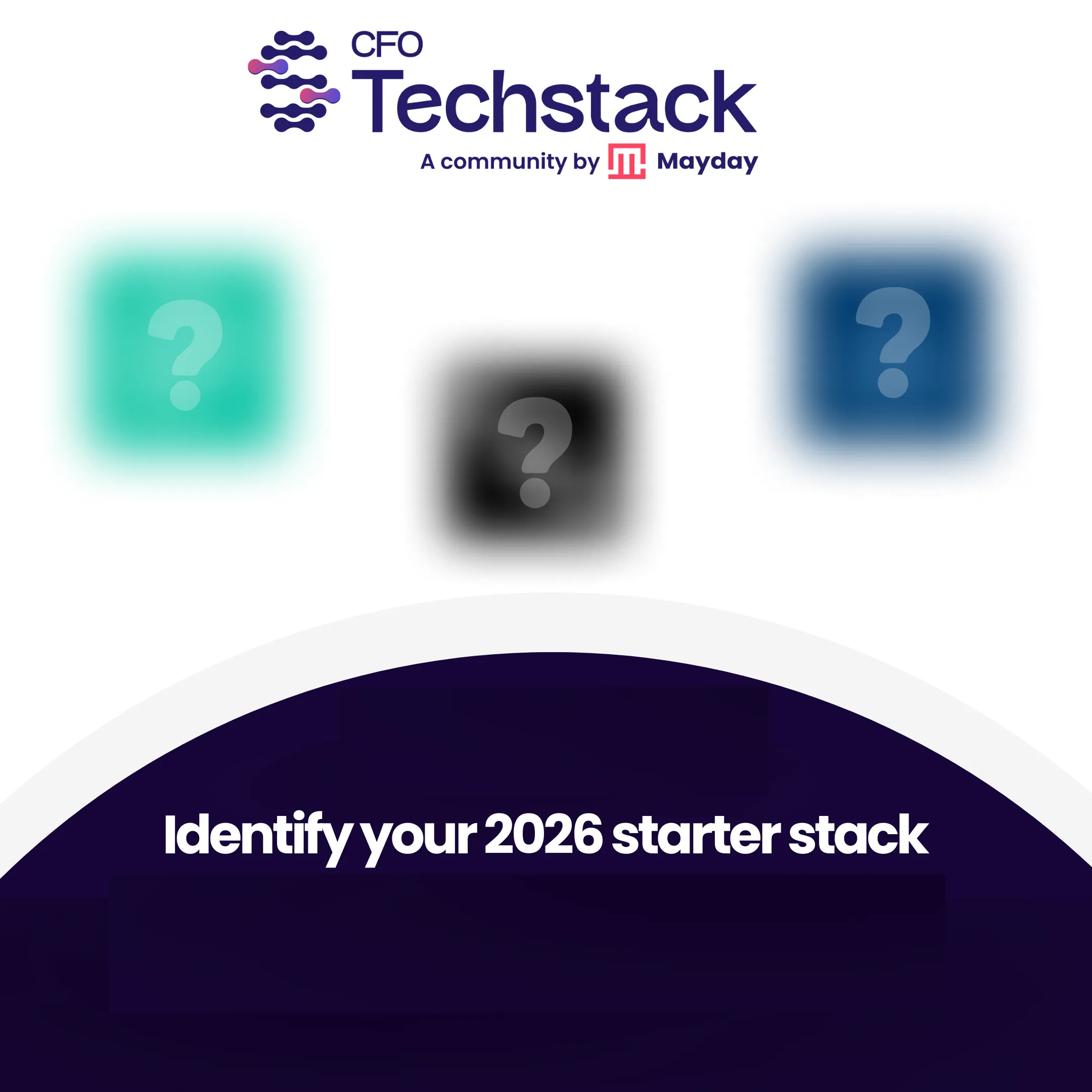 CFO Techstack logo with text 'A community by Mayday' above 'Identify your 2026 starter stack'.