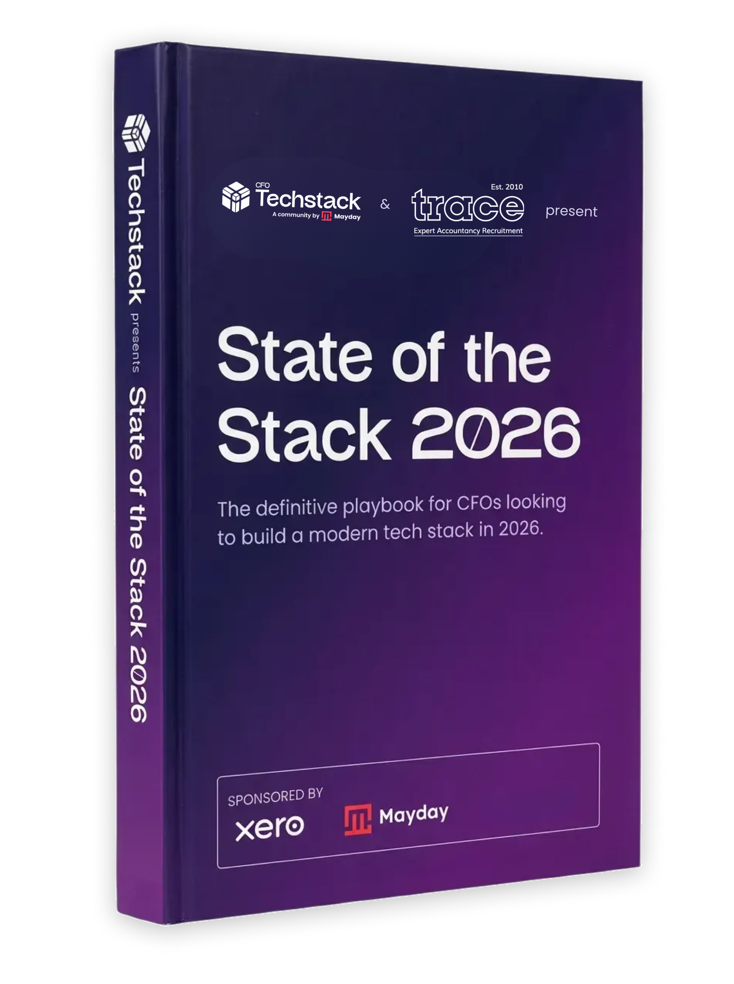 Book titled 'State of the Stack 2026' by CFO Techstack, a playbook for CFOs on building a modern tech stack, sponsored by Xero, Mayday, and GrowCFO.