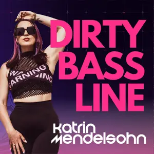 Dirty Bass Line - Katrin Mendelsohn