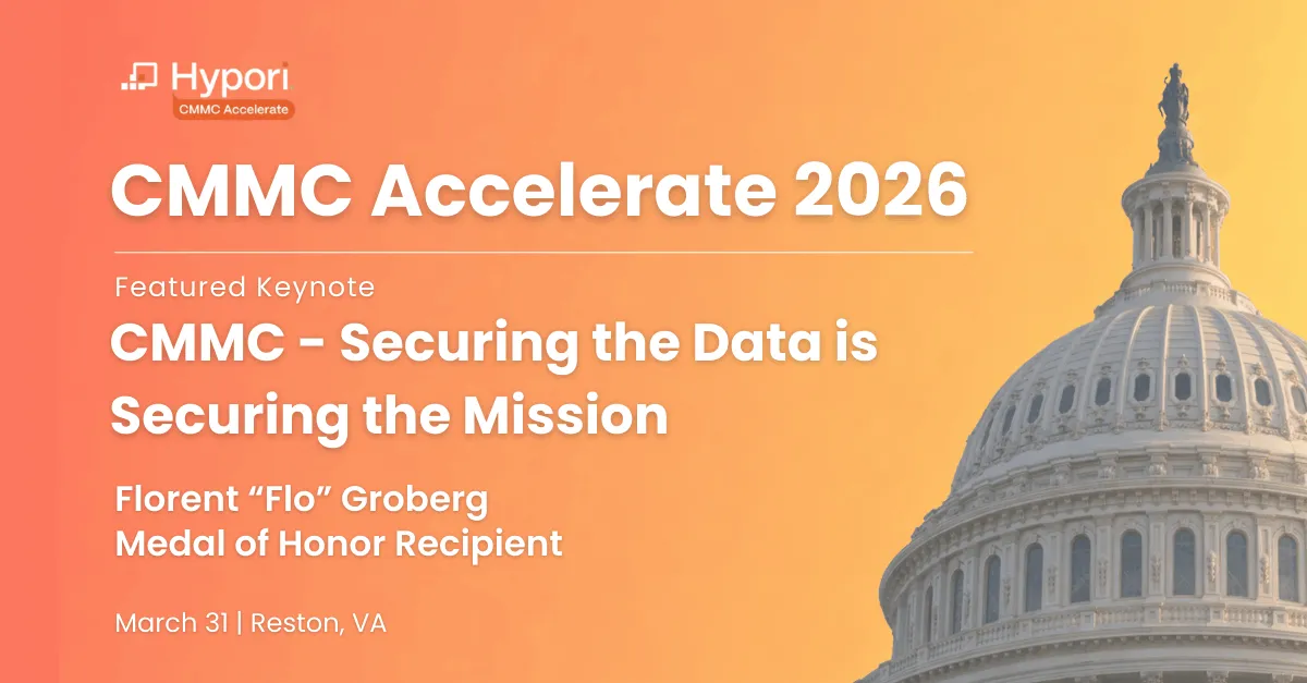 Connect with Hypori at CMMC Accelerate on March 31 from 8:00 am - 12:30 pm ET in Reston, VA. 
