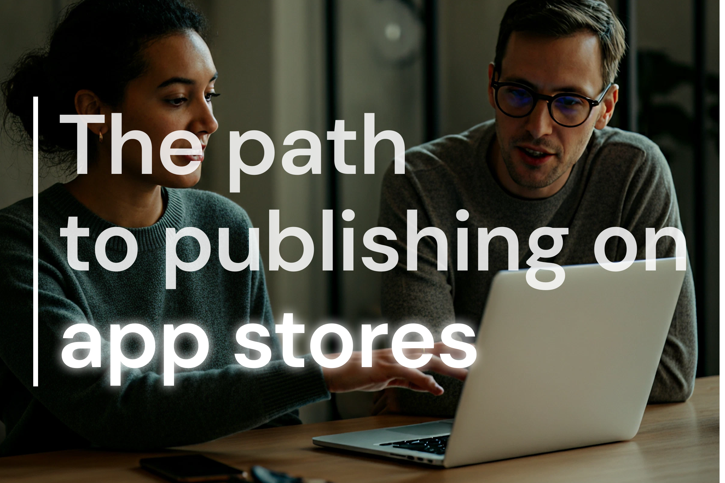 How we successfully launch your app on the App Store & Google Play