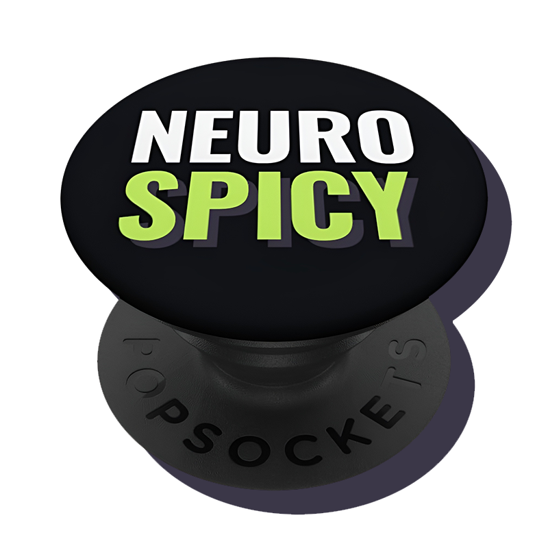Black PopSocket phone grip with the words 'NEURO SPICY' in white and green text on top.