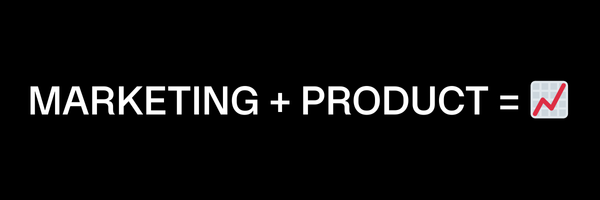 Product + Marketing