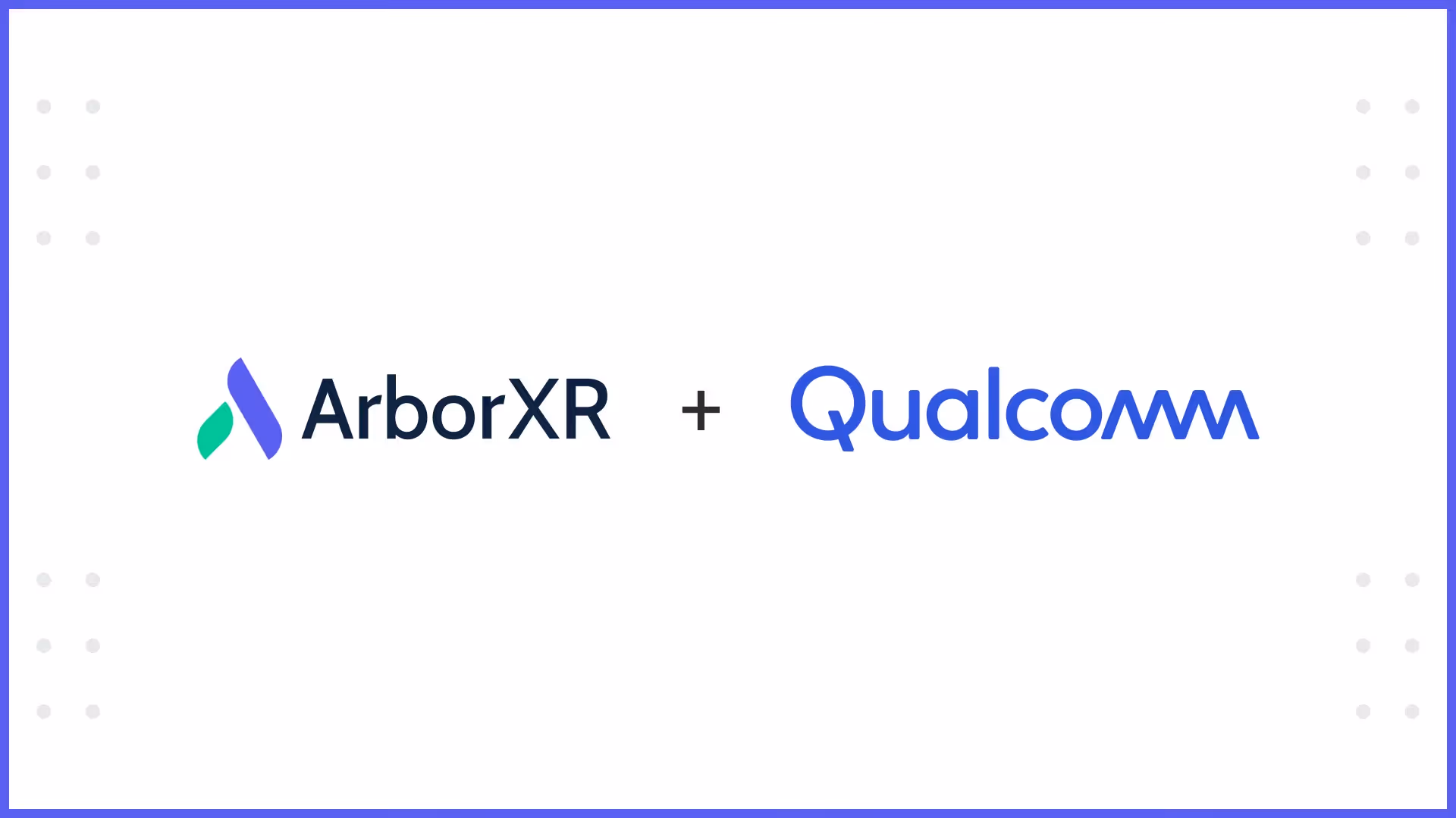 arborXR-and-qualcomm-partnership-press-release-hero