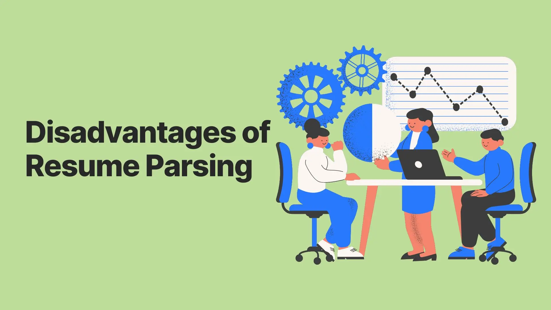 Disadvantages of resume parsing