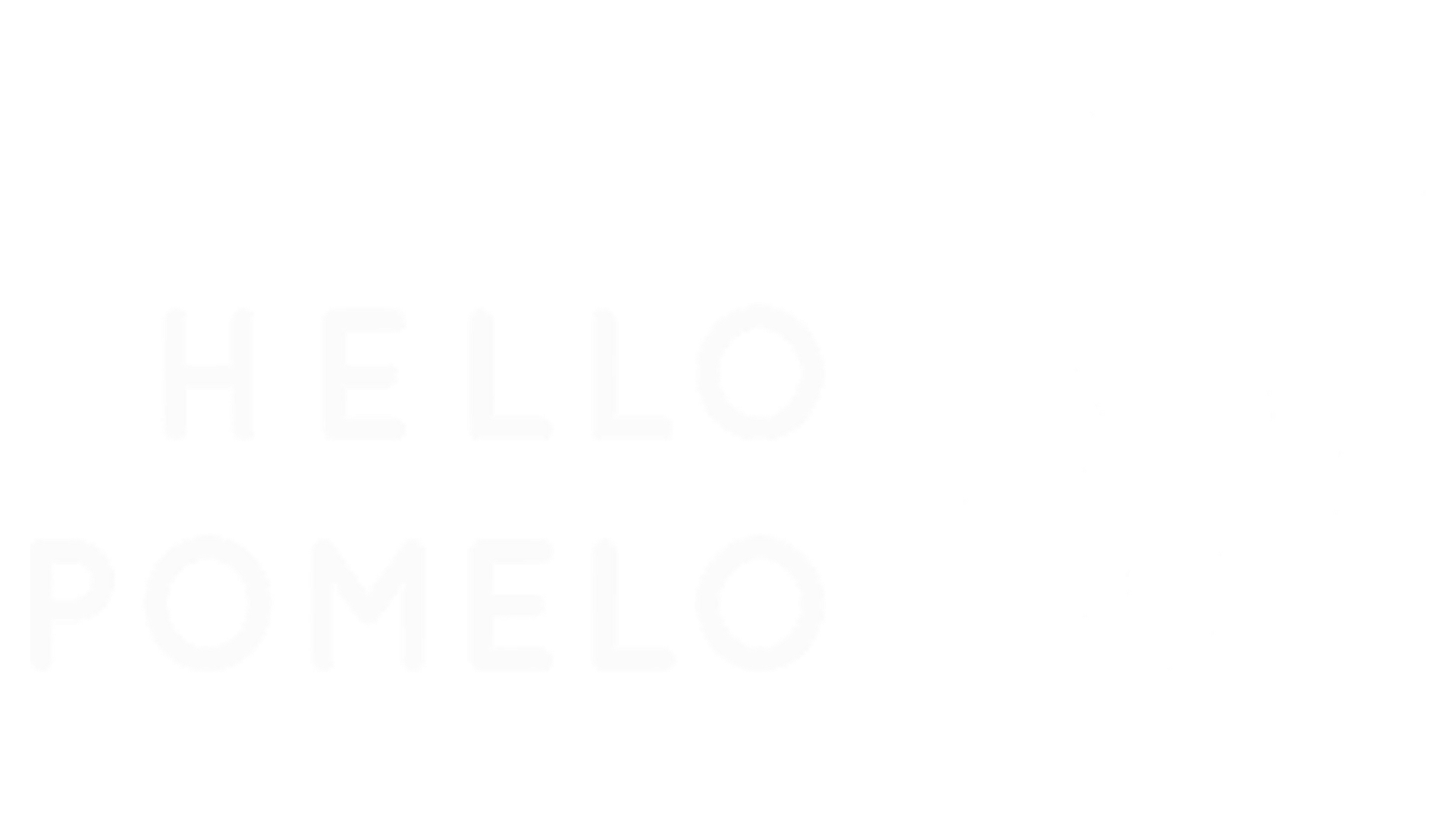 Hello Pomelo