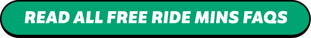 Read all free ride minutes FAQs