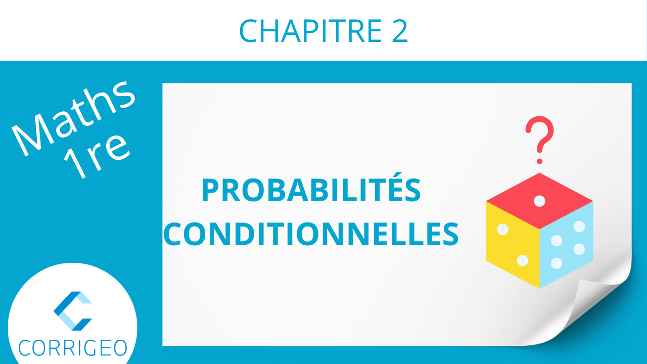 1re-Probabilités conditionnelles