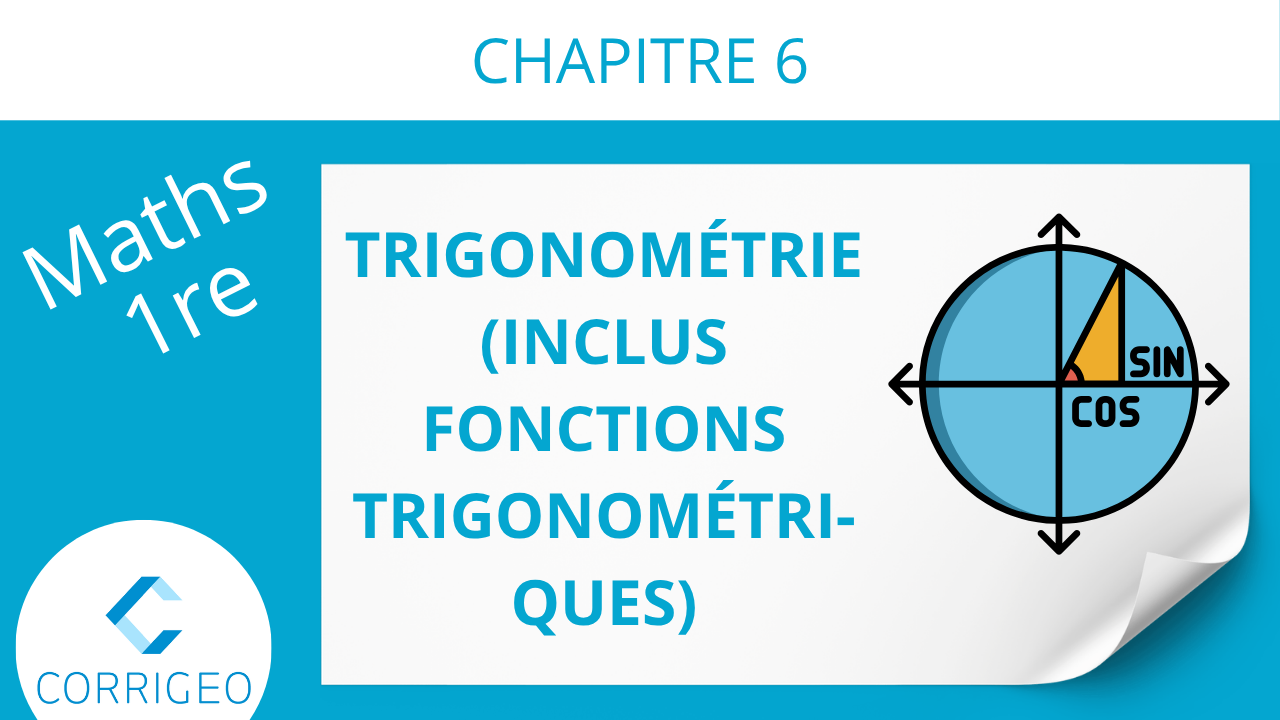 1re-Trigonométrie (inclus fonctions trigonométriques)