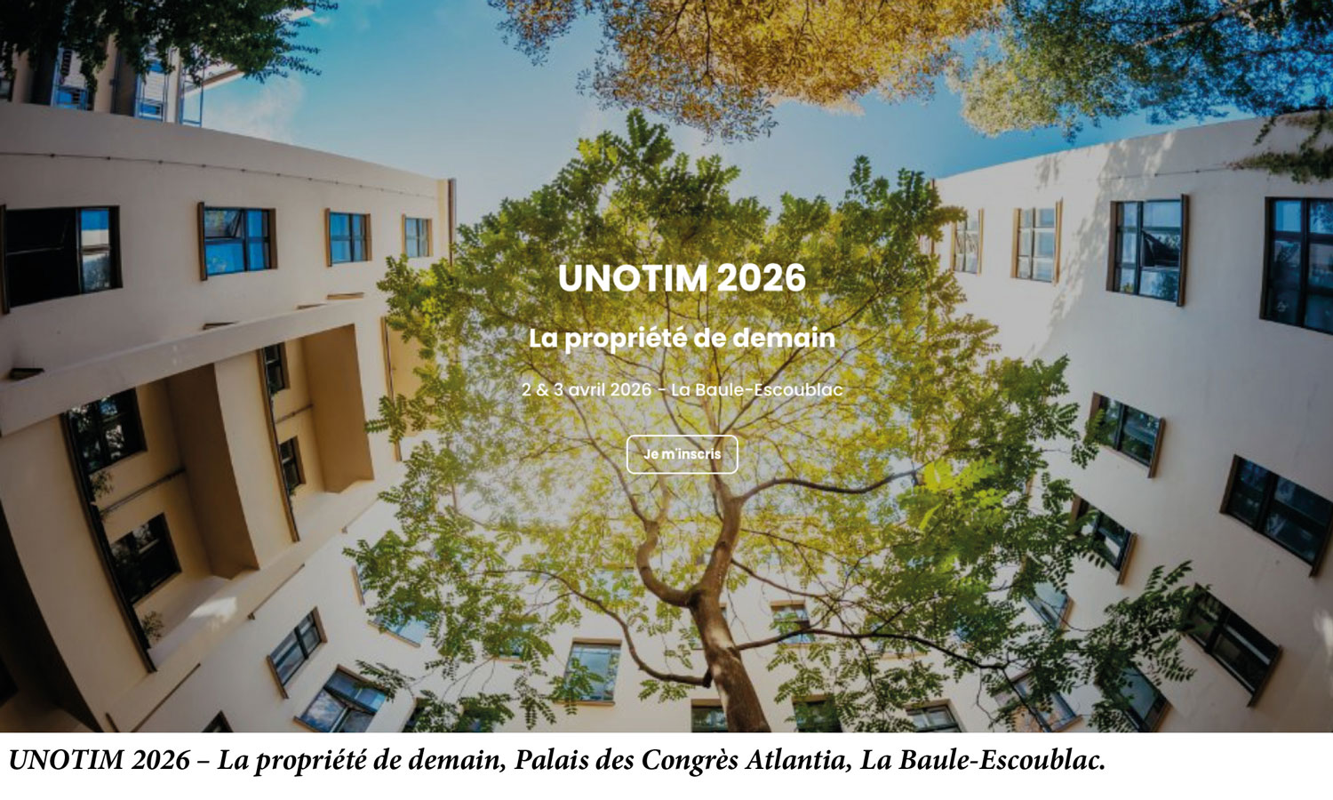 UNOTIM 2026 La propriété de demain La Baule Notariat Services
