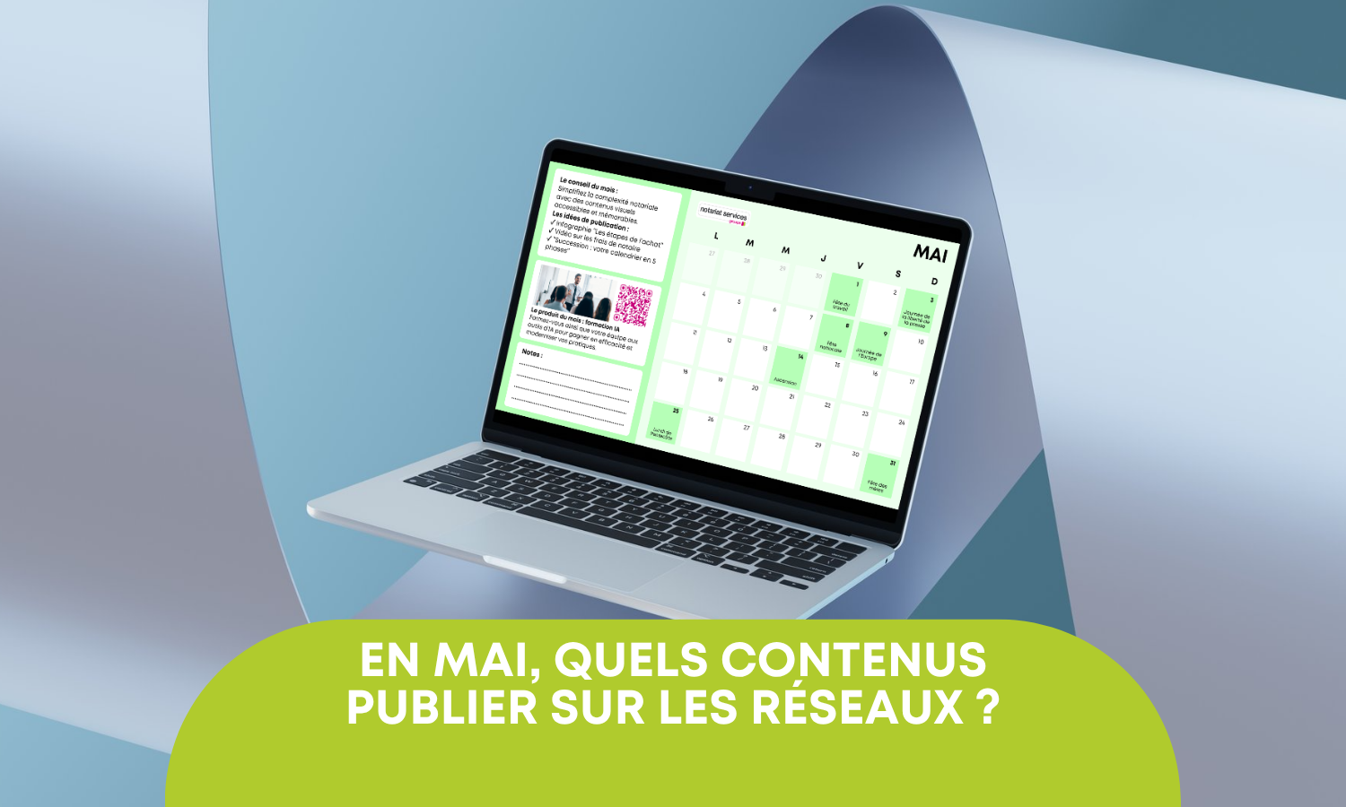 Guide stratégique et calendrier de publication pour réseaux sociaux en mai, spécialisé pour le secteur du notariat et de l'immobilier