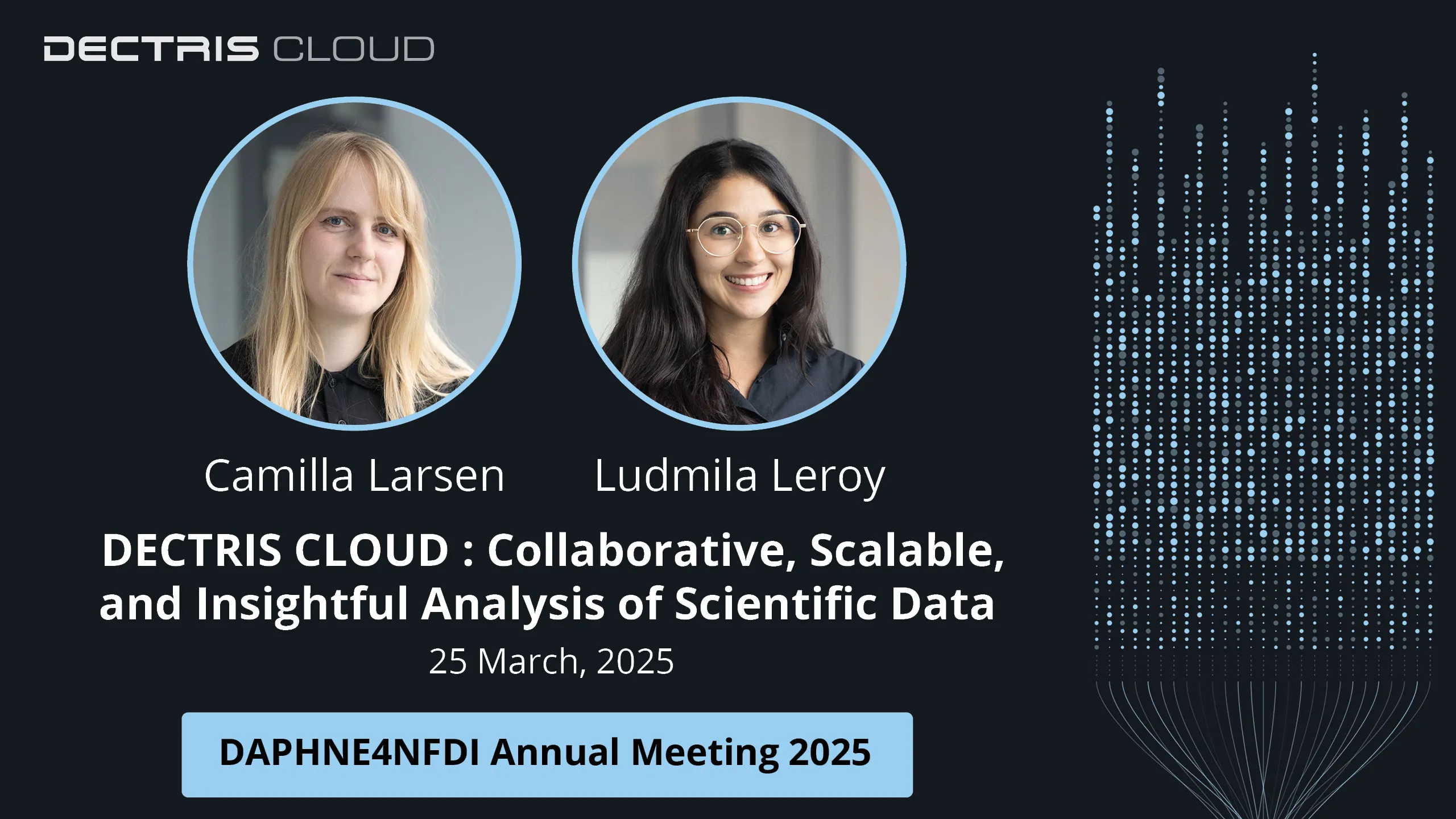 DECTRIS CLOUD at DAPHNE4NFDI Annual Meeting 2025