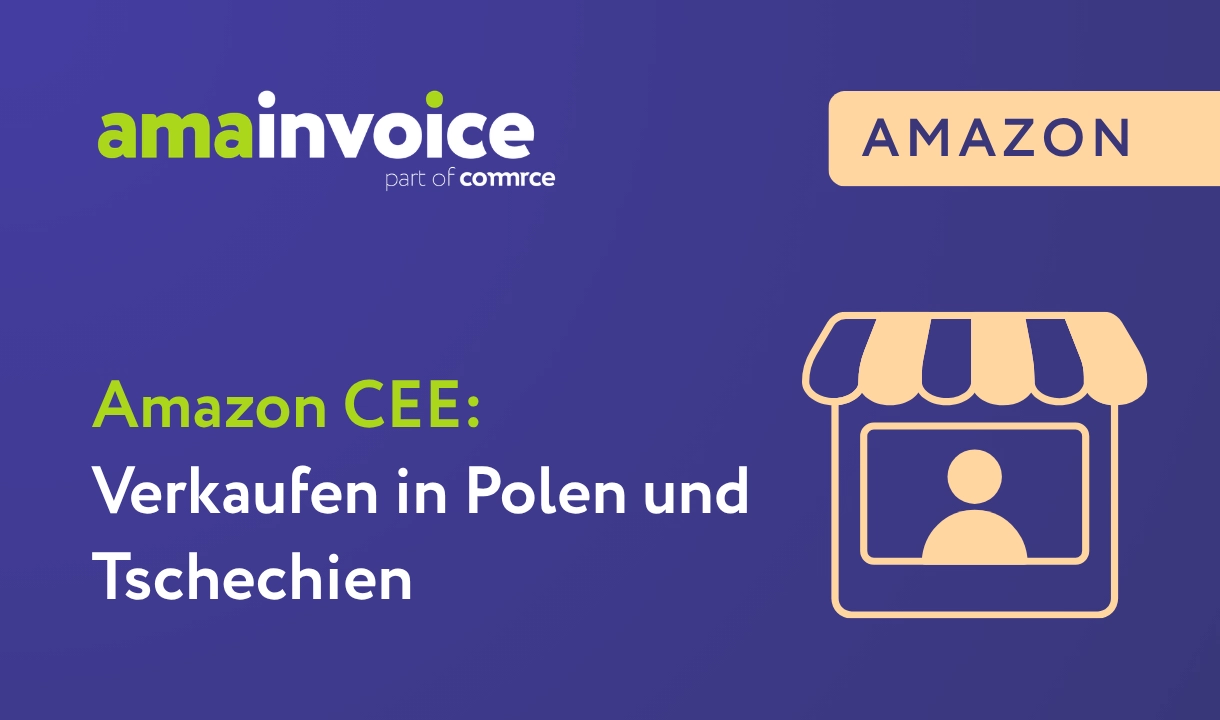 Text auf blauem Hintergrund mit dem Schriftzug 'amainvoice part of comrce', 'AMAZON', 'Amazon CEE: Verkaufen in Polen und Tschechien' und einem stilisierten Marktplatz-Icon mit einer Person.