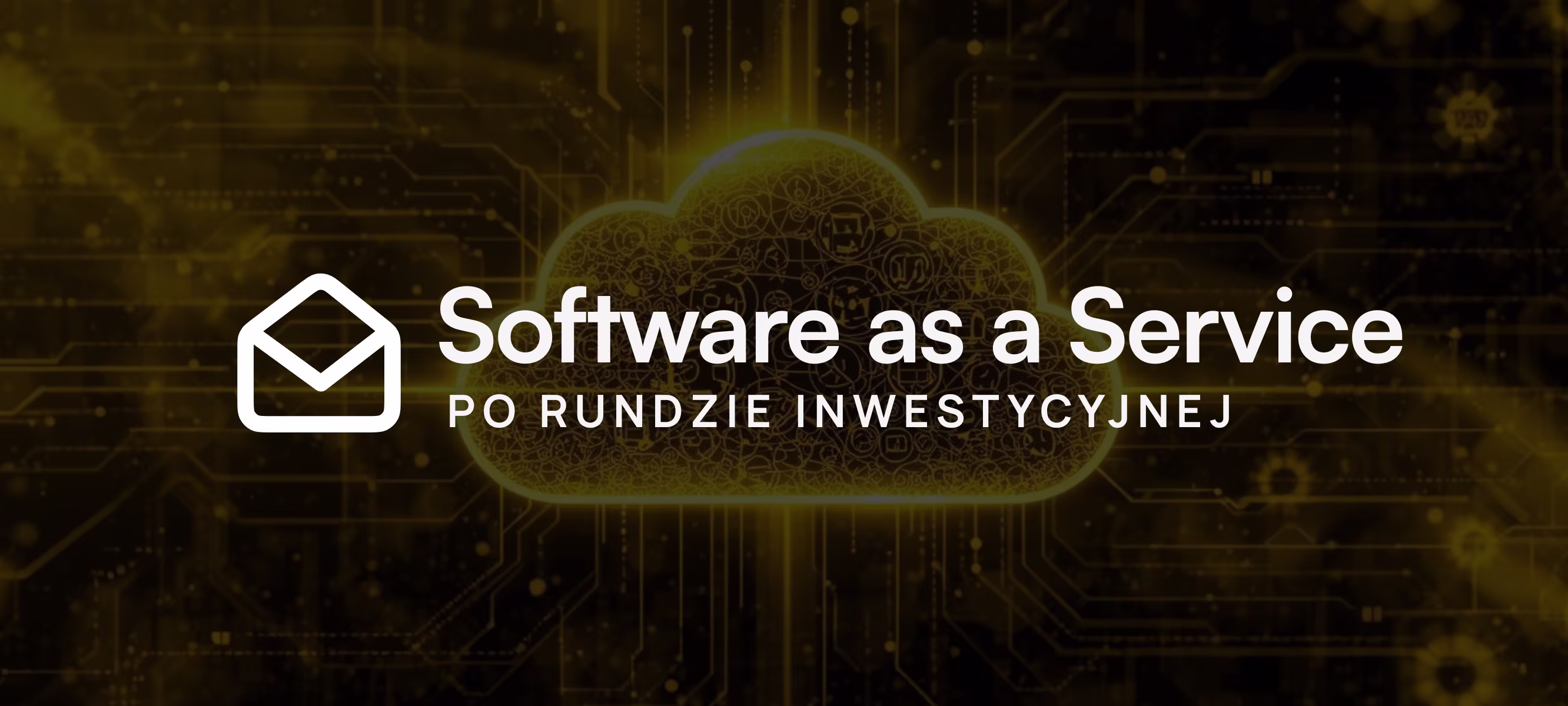 SaaS po rundzie inwestycynej