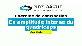 Physio démontrant contraction du quadriceps soutenue