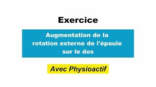 Physio démontrant mobilité de l'épaule en rotation externe sur le dos